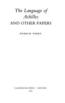 The Language of Achilles and Other Papers