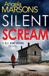 Silent Scream (Detective Kim Stone crime thriller series) (Volume 1)