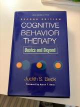 Cognitive Behavior Therapy, Second Edition: Basics and Beyond