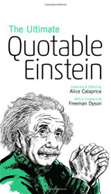 The Ultimate Quotable Einstein