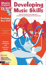 Developing Music Skills-Musical confidence for beginners-activities for teaching general musicianship