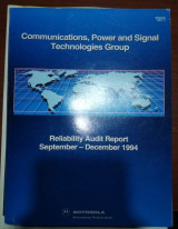 Communications, Power and Singal Technologies Group; Reliability Audit Report September - December 1994