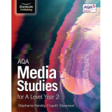 AQA Media Studies for A Level Year 2: Student Book