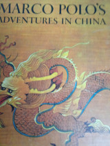 Marco Polo's Adventures in China