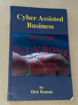 EDI as the backbone of electronic commerce / Cyber assisted business