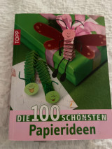 Die 100 schonsten papierideen