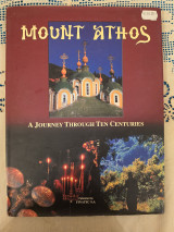 Mount Athos: A Journey through Ten Centuries