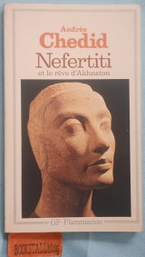 Nefertiti et le rêve d'Akhnaton