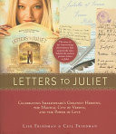 Letters to Juliet: Celebrating Shakespeare's Greatest Heroine, The…