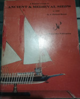 A Modeler's Guide to Ancient & Medieval Ships to 1650