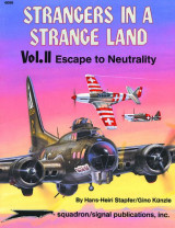 Strangers in a Strange Land, Vol. 2: Escape to Neutrality