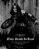Only Death is Real