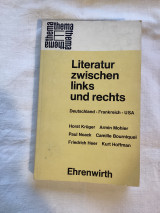 Literatur zwischen links und rechts Deutschland Frankreich Usa