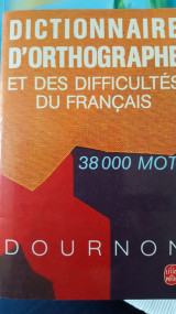 Dictionnaire d'orthographe et des difficultés du français