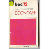 Bac 75. sujets commentes : Economie