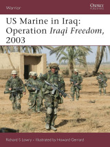 US Marine in Iraq: Operation Iraqi Freedom, 2003 (Warrior, 106)