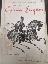The Rise and Splendour of the Chinese Empire
