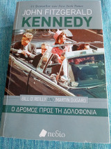 John Fitzgerald Kennedy, Ο Δρόμος προς τη Δολοφονία Bill O' Reilly, Martin Dugard