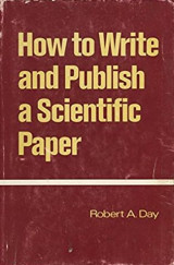 How to Write and Publish a Scientific Paper