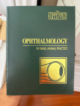 Ophthalmology in small animal practice (The Compendium Collection)