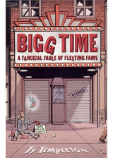 Bigg Time: A Farcical Fable of Fleeting Fame