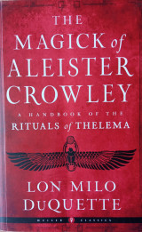 The Magick of Aleister Crowley