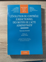 L'évolution du contrôle juridictionnel des motifs de l'acte administratif