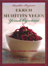 Yemek Öğretimi Soslar, Salatalar, Corbalar