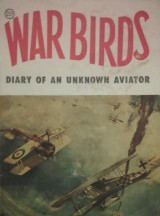 War Birds Diary of an unknown aviator
