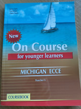 On course for young learners - Michigan ECCE - Coursebook Teacher's with free companion