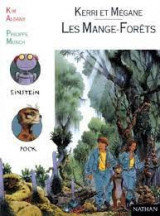 Les mange-forêts