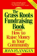 The Grass Roots Fundraising Book