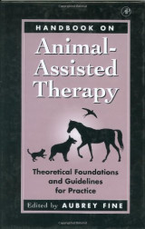 Handbook on Animal-Assisted Therapy: Theoretical Foundations and Guidelines for Practice
