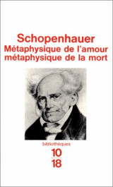 Metaphysique de l' amour, Metaphysique de la mort