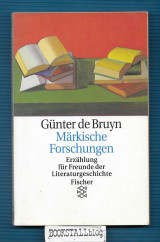 Markische Forschungen : Erzahlung fur Freunde der Literaturgeschichte