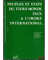 Peuples et Etats du Tiers Monde face a l'ordre international