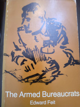 The Armed Bureaucrats