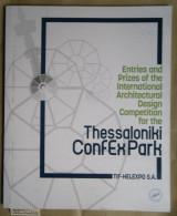 Thessaloniki ConfExPark : Entries and Prizes of the International Architectural Design Competition for the