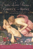 Erotic Love Poems of Greece and Rome