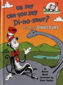 Oh Say Can You Say Di-no-saur?