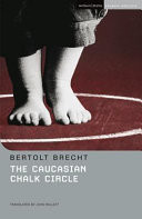 The Caucasian Chalk Circle