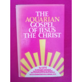 The Aquarian Gospel of Jesus the Christ