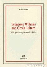 Tennessee Williams and Greek Culture: With Special Emphasis on Euripides