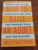 How to raise an adult