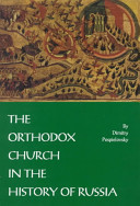 The Orthodox Church in the History of Russia