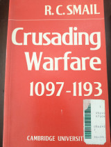 Crusading Warfare (1097-1193)