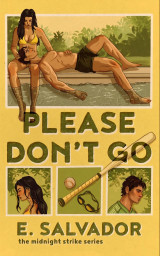 Please don't go