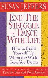 End the struggle and dance with life
