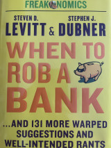 When to Rob a Bank