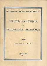 Bulletien analytigue de bibliographie hellenique 1946 fascicules II-III